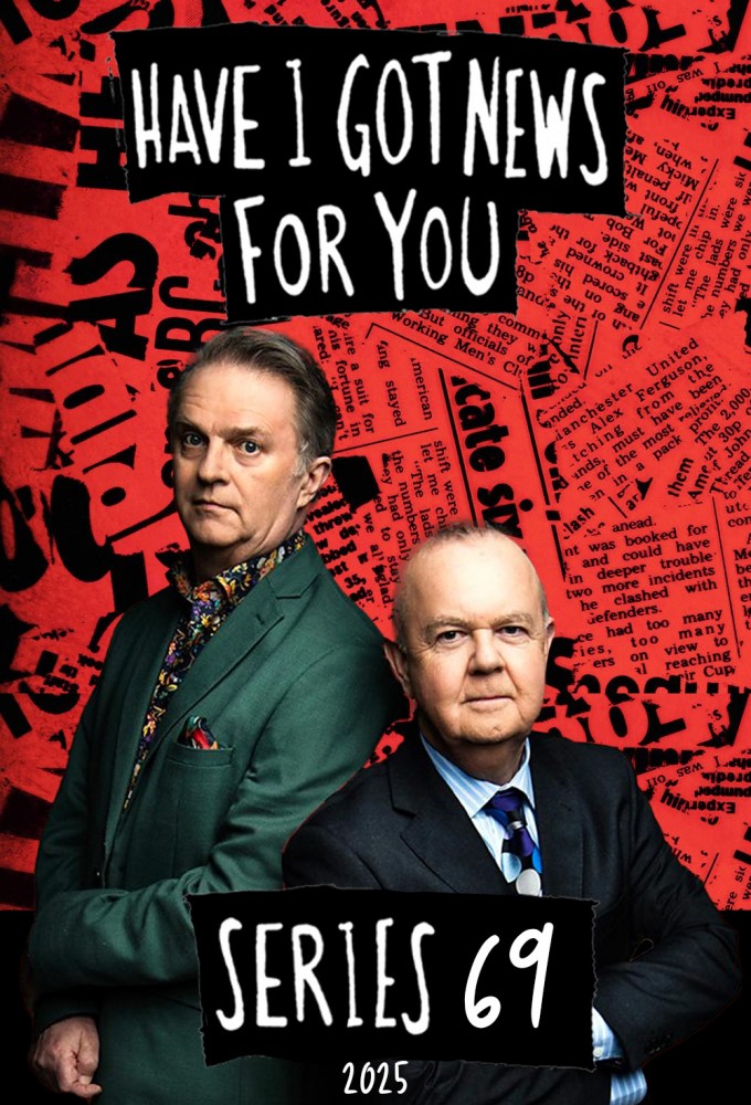 Have I Got News for You - Season 69 [306931] (A1743801168) [[TV Shows]] --Plex--